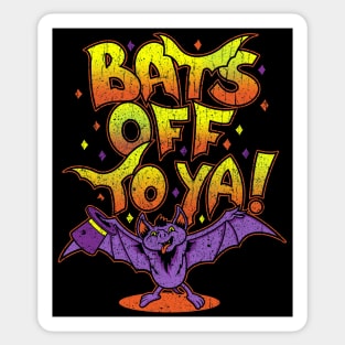 Bats Off To Ya! Sticker